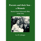 Parents and their Son - a Memoir: Stories from Lakewood, Ohio 1938-1956 - Paperback