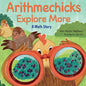 Arithmechicks Explore More: A Math Story - Hardcover
