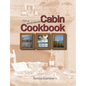 The Seasonal Cabin Cookbook - Paperback