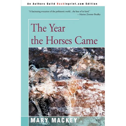 The Year the Horses Came - Paperback