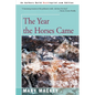 The Year the Horses Came - Paperback