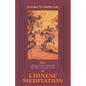 Secrets of Chinese Meditation: Self-Cultivation by Mind Control as Taught in the Ch'an, Mahayana and Taoist Schools in China - Paperback