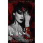 Cuffed Kiss: A Bad Boy Mafia Romance - Paperback