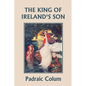 The King of Ireland's Son, Illustrated Edition (Yesterday's Classics) - Paperback