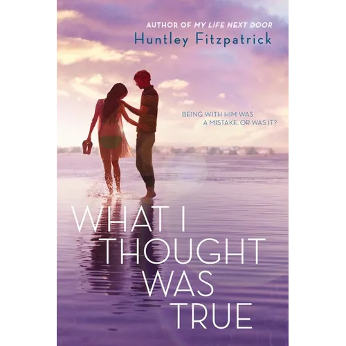 What I Thought Was True - Paperback