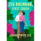 Zoe Brennan, First Crush: A Spicy Sapphic Rom-Com - Paperback