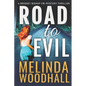 Road to Evil: A Bridget Bishop FBI Mystery Thriller Book 4 - Paperback