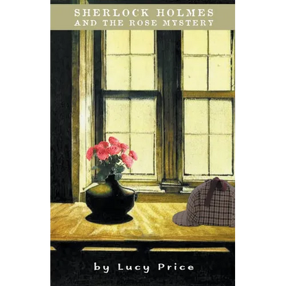 Sherlock Holmes and the Rose Mystery - Paperback