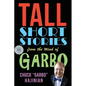 Tall Short Stories from the Mind of Garbo - Paperback