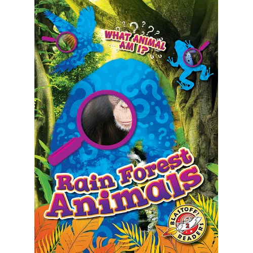 Rain Forest Animals - Library Binding