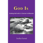God Is: Ending Hell with A Course In Miracles (hardcover) - Hardcover