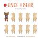 Once a Bear: A Counting Book - Board Book