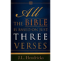 All the Bible Is Based on Just Three Verses - Paperback