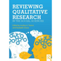 Reviewing Qualitative Research in the Social Sciences - Paperback