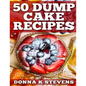 50 Dump Cake Recipes - Paperback