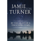 By the Light of a Thousand Stars - Paperback
