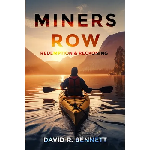 Miners Row: Redemption & Reckoning - Paperback