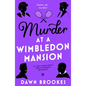 Murder at a Wimbledon Mansion - Paperback