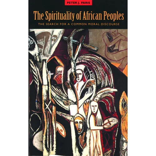 The Spirituality of African Peoples - Paperback