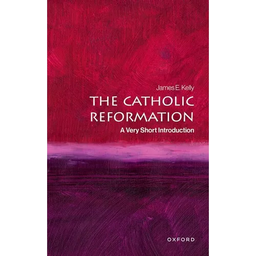 The Catholic Reformation: A Very Short Introduction - Paperback