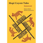 Hopi Coyote Tales: Istutuwutsi - Paperback