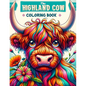 The Highland Cow Coloring book: A Majestic and Artistic Journey through Scotland's Iconic Breed - Paperback