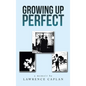 Growing up Perfect - Hardcover