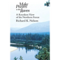 Make Prayers to the Raven: A Koyukon View of the Northern Forest - Paperback
