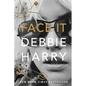 Face It: A Memoir - Hardcover