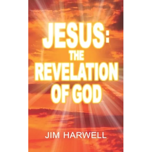 Jesus: The Revelation of God - Paperback