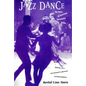 Jazz Dance: The Story of American Vernacular Dance - Paperback