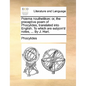 Poiema Nouthetikon: Or, the Preceptive Poem of Phocylides, Translated Into English. to Which Are Subjoin'd Notes, ... by J. Hart. - Paperback