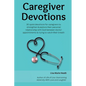 Caregiver Devotions - Paperback