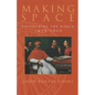 Making Space: Revisioning the World, 1475-1600 - Hardcover