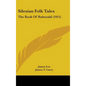 Silesian Folk Tales: The Book Of Rubezahl (1915) - Hardcover