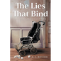 The Lies That Bind: Mothers and Daughters - Paperback