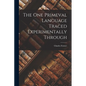 The One Primeval Language Traced Experimentally Through - Paperback