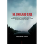 The Unheard Call - Paperback
