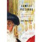 Camille Pissarro: The Audacity of Impressionism - Hardcover