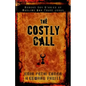 The Costly Call: Modern-Day Stories of Muslims Who Found Jesus - Paperback
