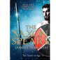 The Saxon Spears: an epic of the Dark Age - Paperback
