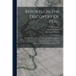 Reports On The Discovery Of Peru: I. Report Of Francisco De Xeres, Secretary To Francisco Pizarro. Ii. Report Of Miguel De Astete On The Expedition To - Paperback