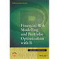 Financial Risk Modelling and Portfolio Optimization with R - Hardcover