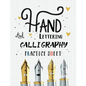 Hand Lettering and Calligraphy Practice Sheet: Over 100 Pages With Three Types Of Practice: Hand Lettering Practice Sheet - Paperback