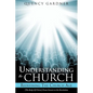 Understanding the Church - Paperback
