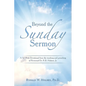Beyond the Sunday Sermon: A 52 Week Devotional from the Teaching and Preaching of Reverend Dr. R.B. Holmes, Jr. - Paperback