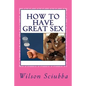 How to Have Great Sex: Both Sides of the Coin - Paperback