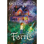 Ferris: (A Heartfelt and Humorous Middle-Grade Coming-Of-Age Novel about Family, Ghosts, and Growing Up - For Kids Ages 8-12 in Grades 3-7) - Paperback
