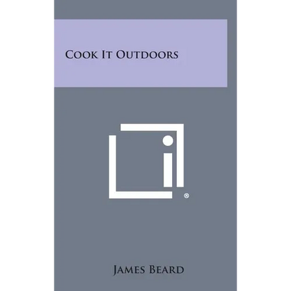 Cook It Outdoors - Hardcover