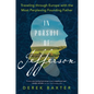 In Pursuit of Jefferson: Traveling Through Europe with the Most Perplexing Founding Father - Hardcover